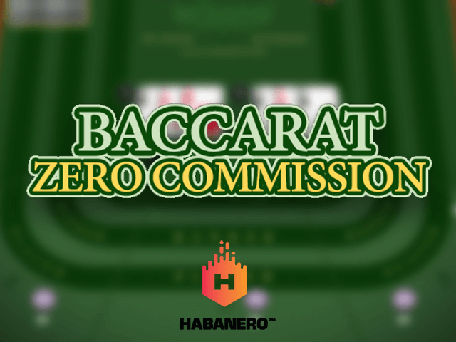 Baccarat Zero Commission